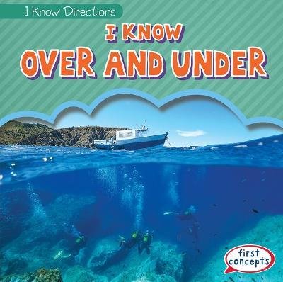 Cover for Rosie Banks · I Know Over and Under (Hardcover Book) (2022)