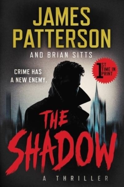 Cover for James Patterson · The Shadow (Hardcover Book) (2021)
