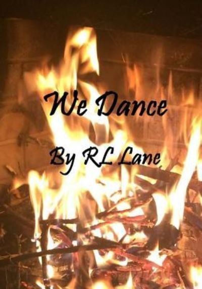 Cover for Rl Lane · We Dance (Paperback Bog) (2016)