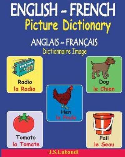 Cover for J S Lubandi · English-French Picture Dictionary (Anglais (Paperback Book) (2016)