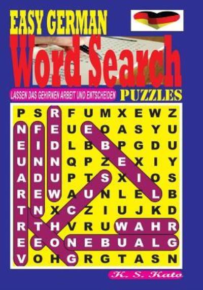 Cover for K S Kato · EASY GERMAN Word Search Puzzles (Paperback Book) (2016)