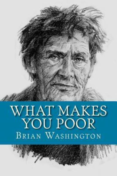 Brian Washington · What Makes You Poor (Paperback Book) (2017)