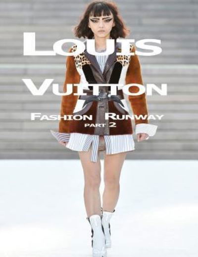 Louis Vuitton - C - Books - Createspace Independent Publishing Platf - 9781546847939 - May 21, 2017