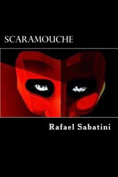 Cover for Rafael Sabatini · Scaramouche (Paperback Book) (2017)