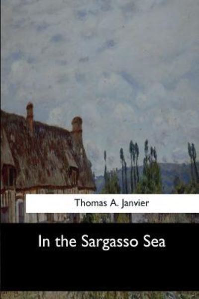 Cover for Thomas A. Janvier · In the Sargasso Sea (Paperback Book) (2017)