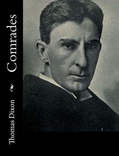 Cover for Thomas Dixon · Comrades (Paperback Book) (2017)