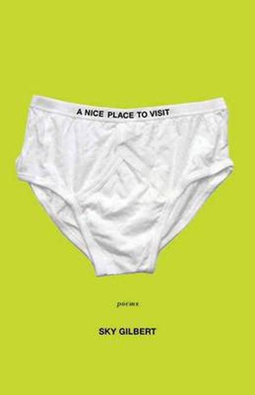 Cover for Sky Gilbert · A Nice Place to Visit (Pocketbok) (2009)