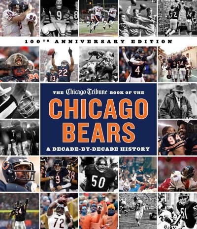 Cover for Chicago Tribune Staff · The Chicago Tribune Book of the Chicago Bears, 2nd ed. (Hardcover Book) [2 New edition] (2020)