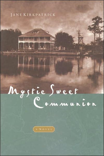 Mystic Sweet Communion - Jane Kirkpatrick - Książki - Multnomah Press - 9781576732939 - 2 października 1998