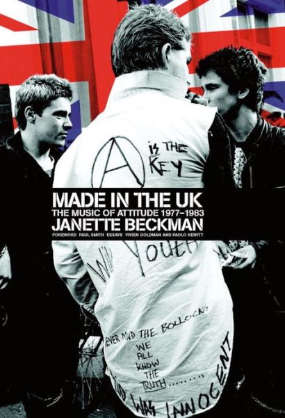 Cover for Janette Beckman · Made In The UK: The Music of Attitude 1977-1983 (Hardcover Book) (2006)