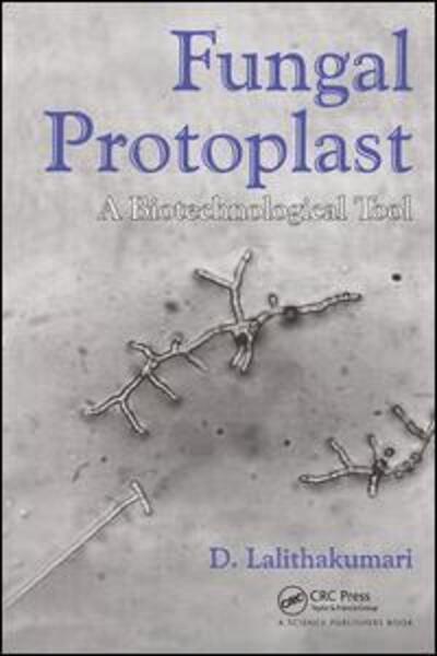 Cover for D Lalithakumari · Fungal Protoplast: A Biotechnological Tool (Taschenbuch) (2000)