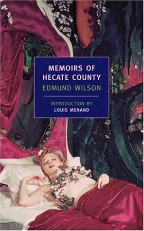 Cover for Edmund Wilson · Memoirs of Hecate County (Paperback Book) [First edition] (2004)