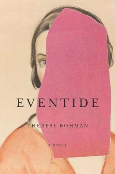 Cover for Therese Bohman · Eventide (Taschenbuch) (2018)