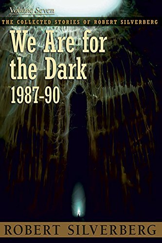 Cover for Robert Silverberg · We Are for the Dark (Pocketbok) (2014)