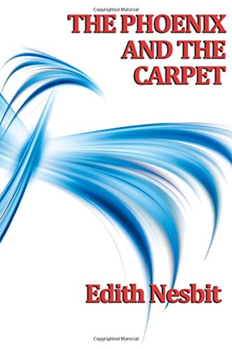 The Phoenix and the Carpet - Edith Nesbit - Books - SMK Books - 9781604596939 - March 25, 2009