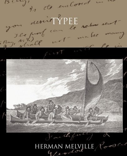 Typee a Romance of the South Sea - Herman Melville - Livres - Book Jungle - 9781605979939 - 28 juillet 2008