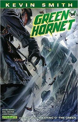 Kevin Smith's Green Hornet Volume 2: Wearing o' the Green - GREEN HORNET TP - Kevin Smith - Boeken - Dynamic Forces Inc - 9781606901939 - 8 maart 2011