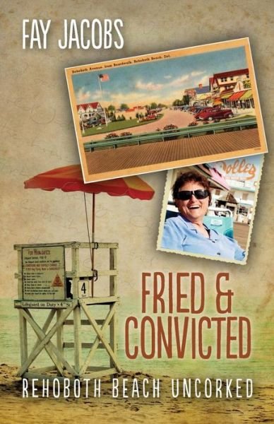 Cover for Fay Jacobs · Fried &amp; Convicted (Bog) (2017)