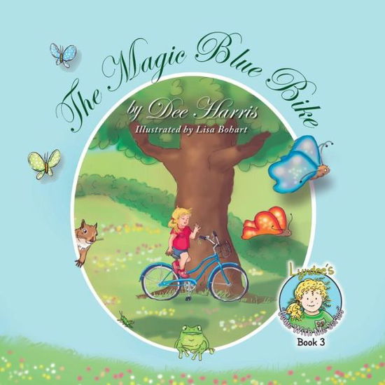 The Magic Blue Bike - Dee Harris - Książki - Peppertree Press - 9781614933939 - 29 sierpnia 2015