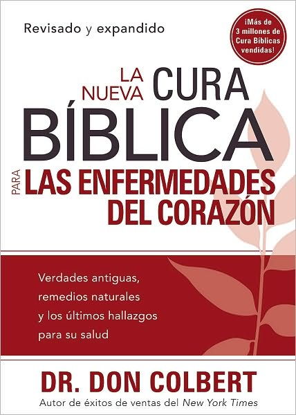 Cover for Don Colbert · La Nueva Cura Biblica Para Las Enfermedades Del Corazon (Paperback Book) [Spanish, 1 edition] (2010)