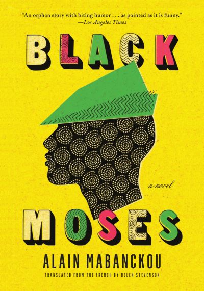 Cover for Alain Mabanckou · Black Moses (Book) (2017)