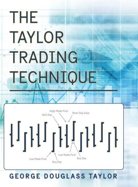 Cover for George Douglas Taylor · The Taylor Trading Technique (Hardcover Book) (2016)