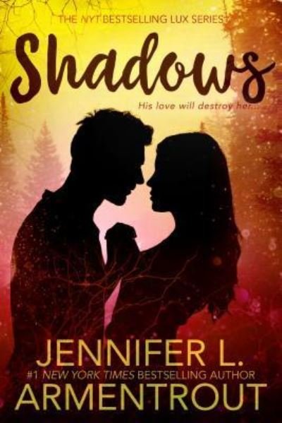 Cover for Jennifer L Armentrout · Shadows (Taschenbuch) (2016)