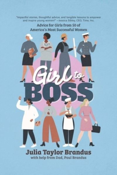 Cover for Julia Taylor Brandus · Girl to Boss! (Buch) (2023)