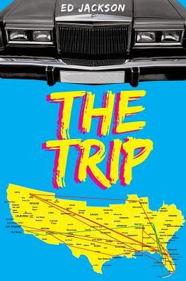 Cover for Ed Jackson · The Trip (Paperback Book) (2018)