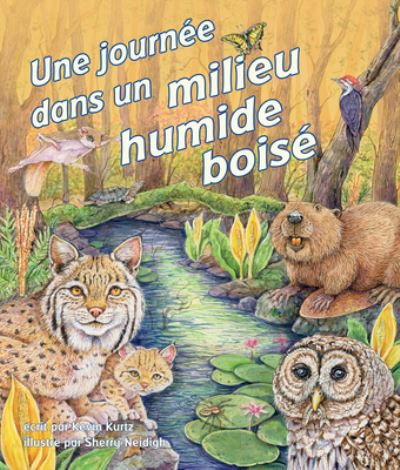 Cover for Kevin Kurtz · Une Journee Dans Un Milieu Humide Boise (Paperback Book) (2019)