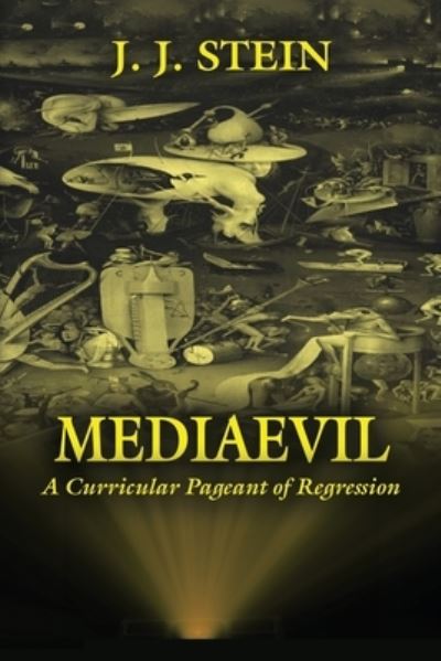 Cover for J J Stein · Mediaevil (Paperback Book) (2020)