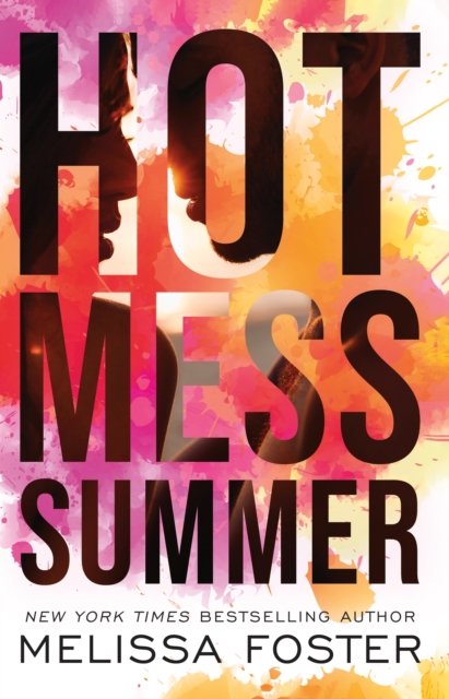 Cover for Melissa Foster · Hot Mess Summer (Pocketbok) (2023)