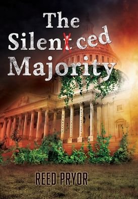 Cover for Reed Pryor · The Silenced Majority (Hardcover bog) (2022)