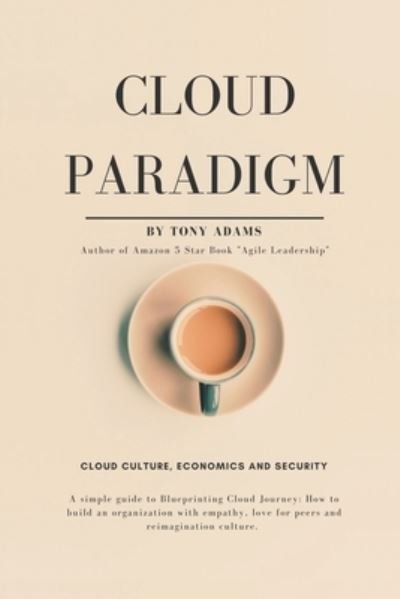 Cover for Tony Adams · Cloud Paradigm (Paperback Book) (2021)