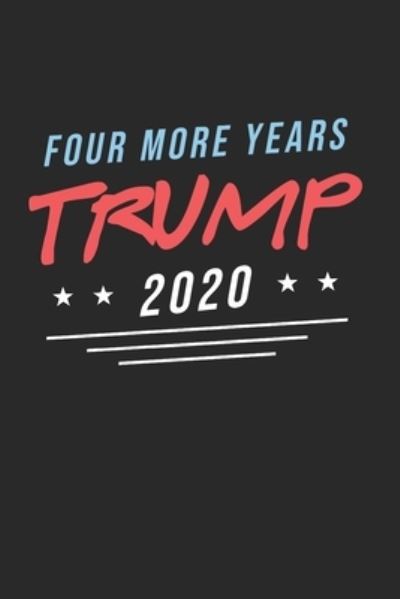 Cover for Alex Jackson · Four more Years Trump 2020 (Paperback Book) (2019)