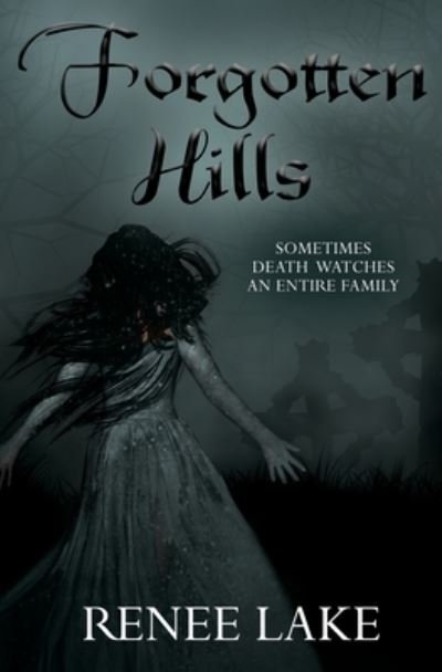 Cover for Renee Lake · Forgotten Hills (Paperback Book) (2020)