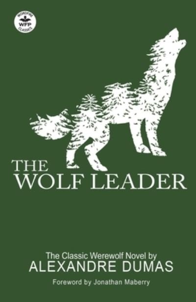Cover for Alexandre Dumas · The Wolf Leader (Paperback Book) (2020)