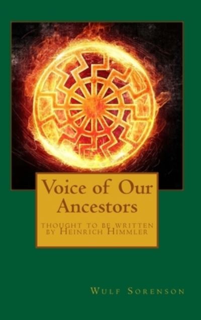 Voice of Our Ancestors - Wulf Sorenson - Books - Free Thought Books - 9781682042939 - May 28, 2015