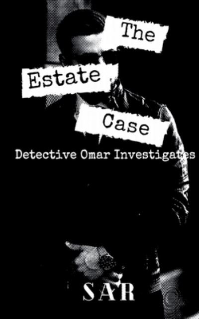 Cover for Sar · The Estate Case (Paperback Bog) (2021)