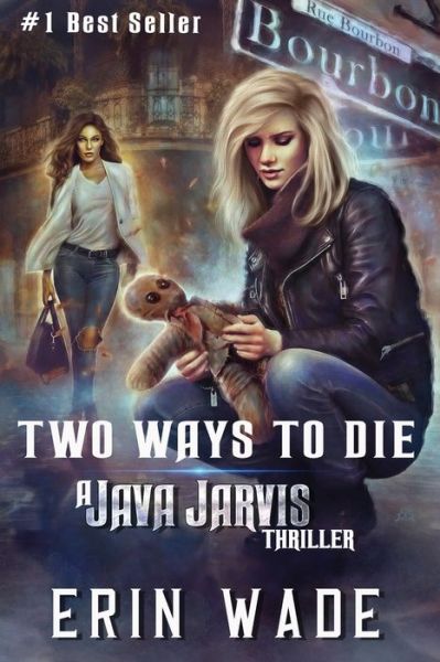 Cover for Erin Wade · Two Ways to Die (Paperback Book) (2019)