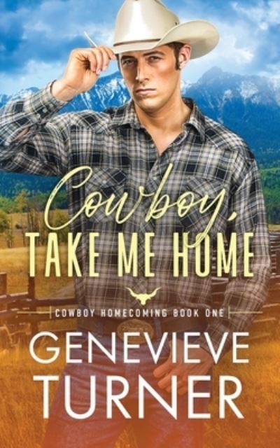 Cover for Genevieve Turner · Cowboy, Take Me Home (Book) (2023)