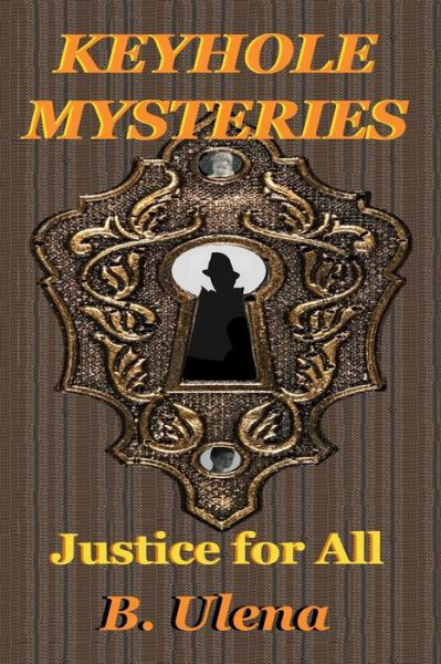 Cover for B Ulena · Keyhole Mysteries (Paperback Book) (2021)