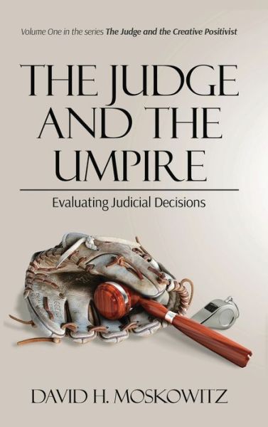 Cover for David H. Moskowitz · Judge and the Umpire (Book) (2022)