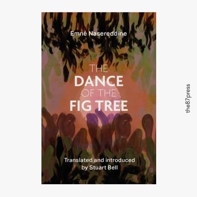 Cover for Emne Nasreddine · The Dance of the Fig Tree (Taschenbuch) (2023)