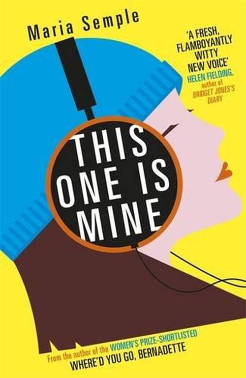 Cover for Maria Semple · This One Is Mine (Paperback Book) (2014)