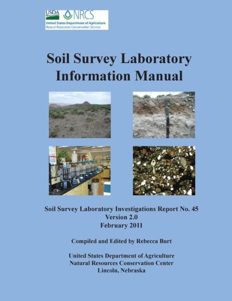 Cover for U. S. Department of Agriculture · Soil Survey Information Manual (Soil Survey Investigations Report No. 45, Version 2.0. February 2011 ) (Taschenbuch) (2011)