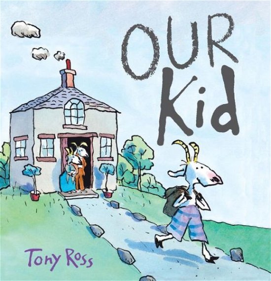 Cover for Tony Ross · Our Kid (Gebundenes Buch) (2017)