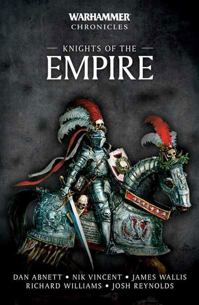 Cover for Dan Abnett · Knights of the Empire - Warhammer Chronicles (Paperback Book) (2019)