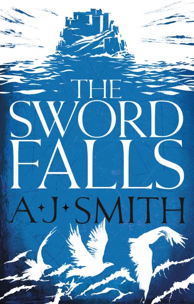 Cover for A.J. Smith · The Sword Falls - Form and Void (Paperback Book) (2023)