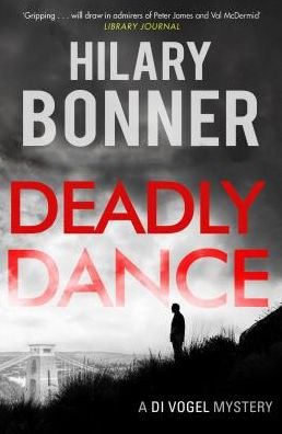 Cover for Hilary Bonner · Deadly Dance - David Vogel mysteries (Paperback Book) [Main edition] (2019)